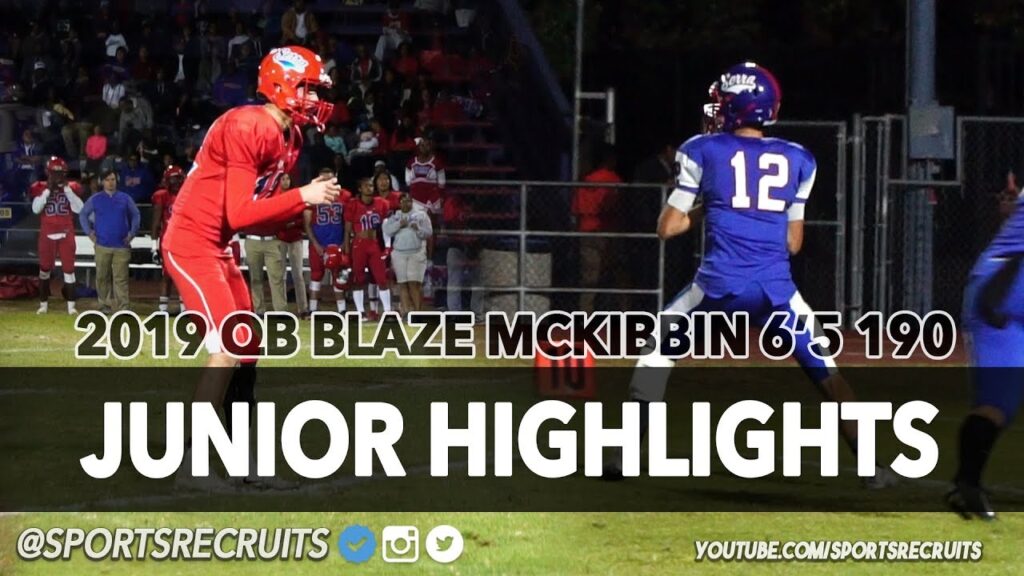 blaze mckibbin 65 190 qb junior highlights serra 2019 quarterback sportsrecruits official mix