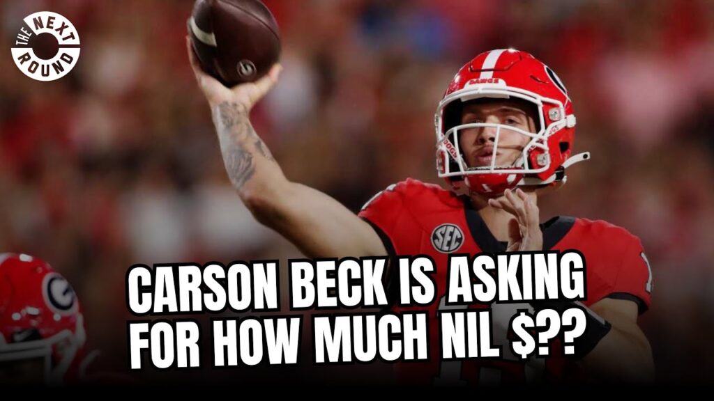 carson beck is asking for how much nil to stay at georgia joel klatt reacts to georgia qb