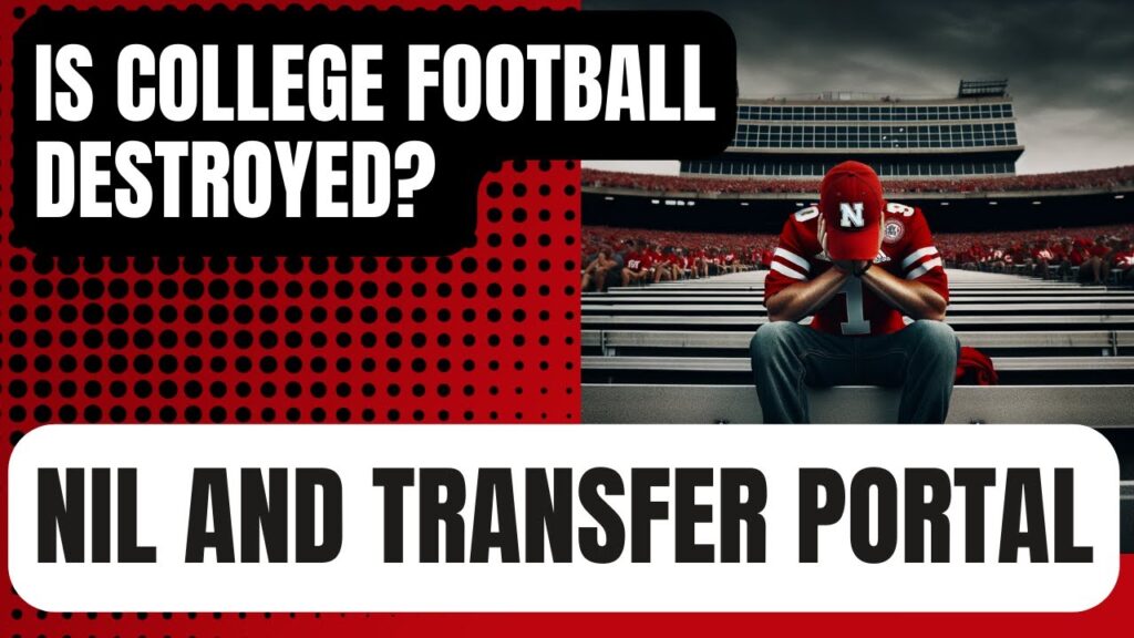 have nil and the transfer portal ruined college football