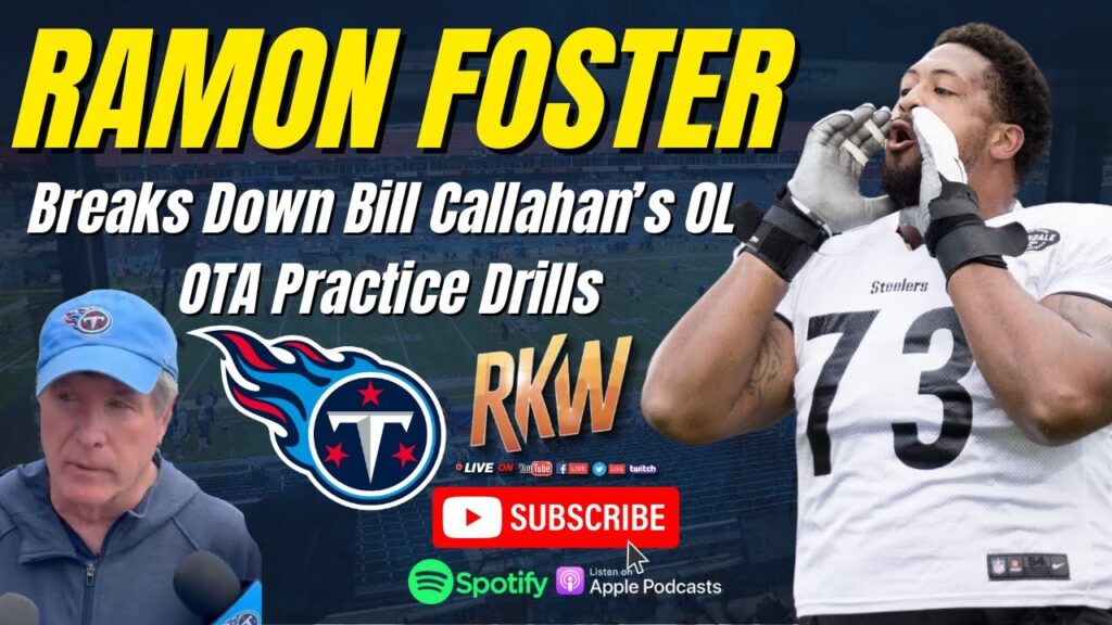 nfl vet ramon foster the big difference im seeing at tennessee titans practice this year