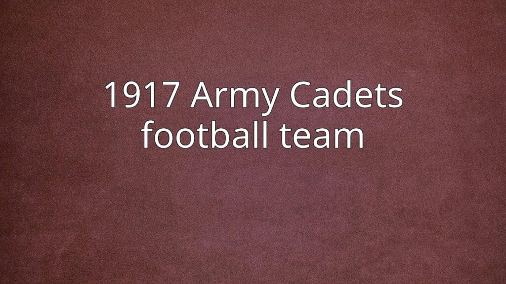 1917 army cadets football team 1