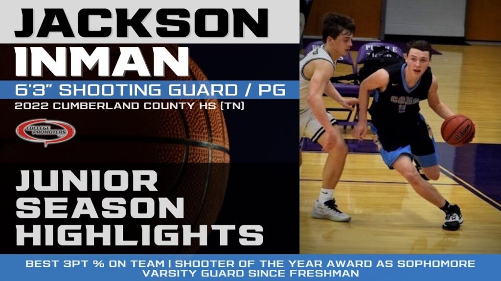 2022 jackson inman 63 sg pg junior season highlights