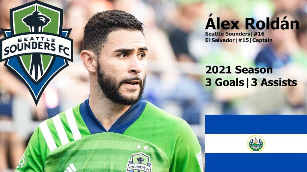 alex roldan 2021 season 3 goals 3 assists seattle sounders el salvador