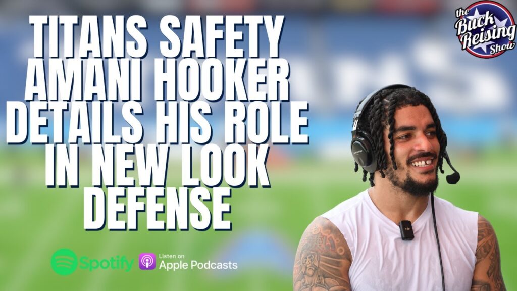 amani hooker talks about his role on the 2024 titans defense