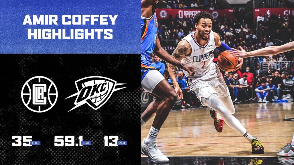 amir coffey had a career night against the thunder la clippers