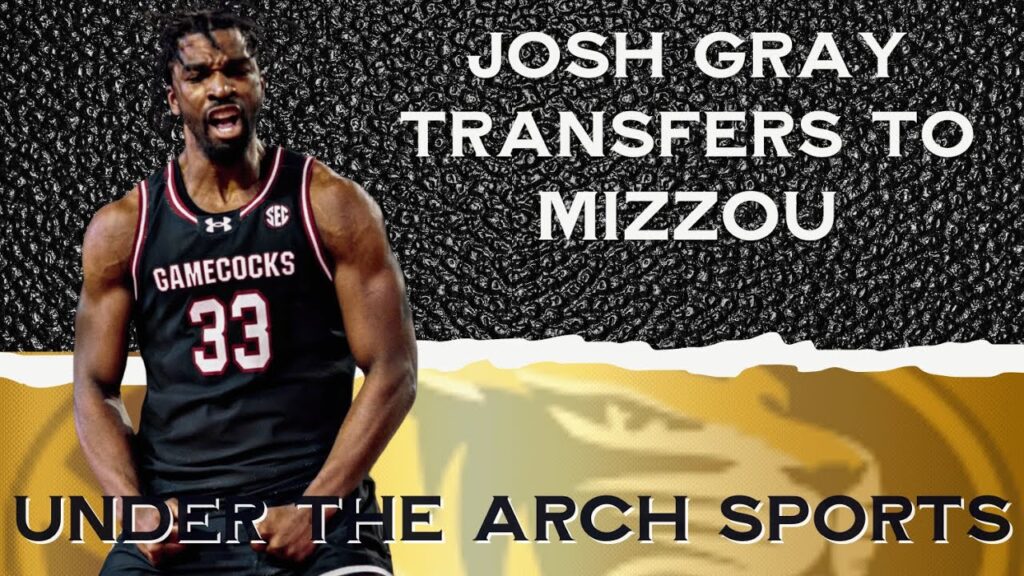 analysis josh gray transfers to mizzou