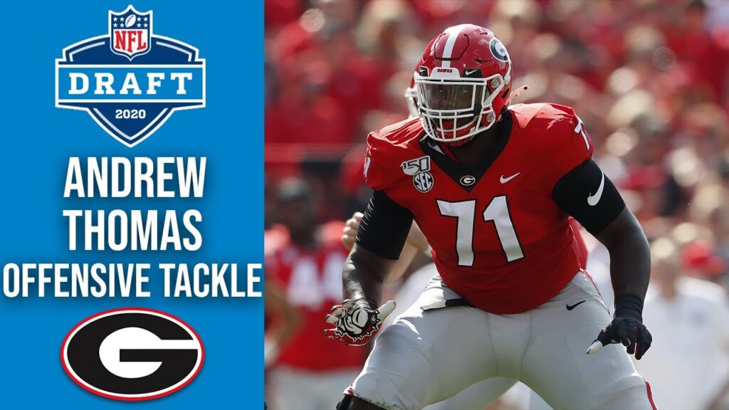 andrew thomas new york giants 71 left tackle georgia 2020 nfl draft profile