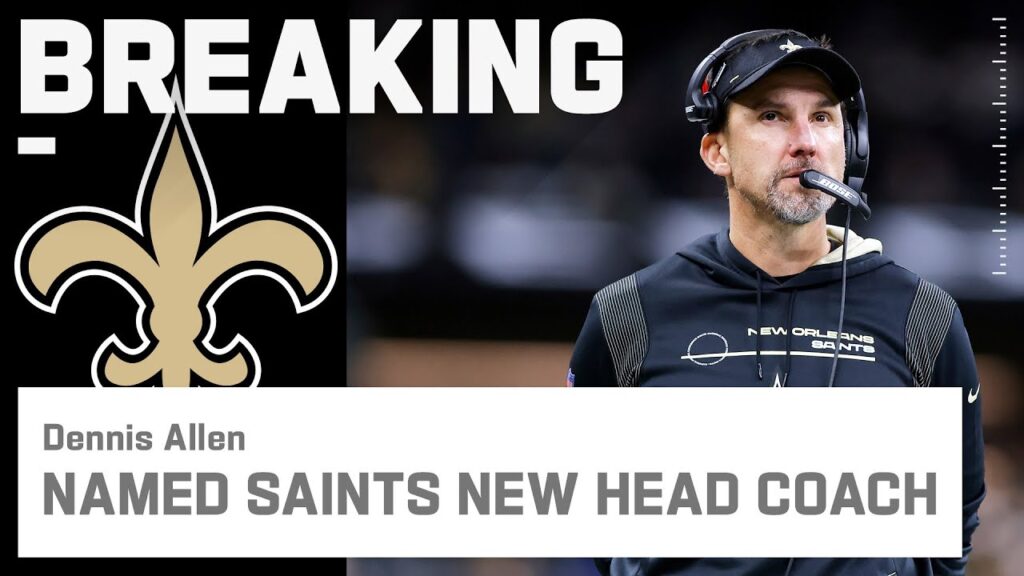 breaking news dennis allen is the saints new head coach