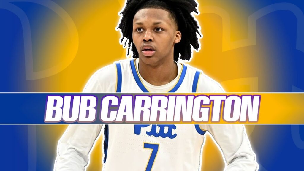 bub carrington scouting report 2024 nba draft washington wizards pitt panthers