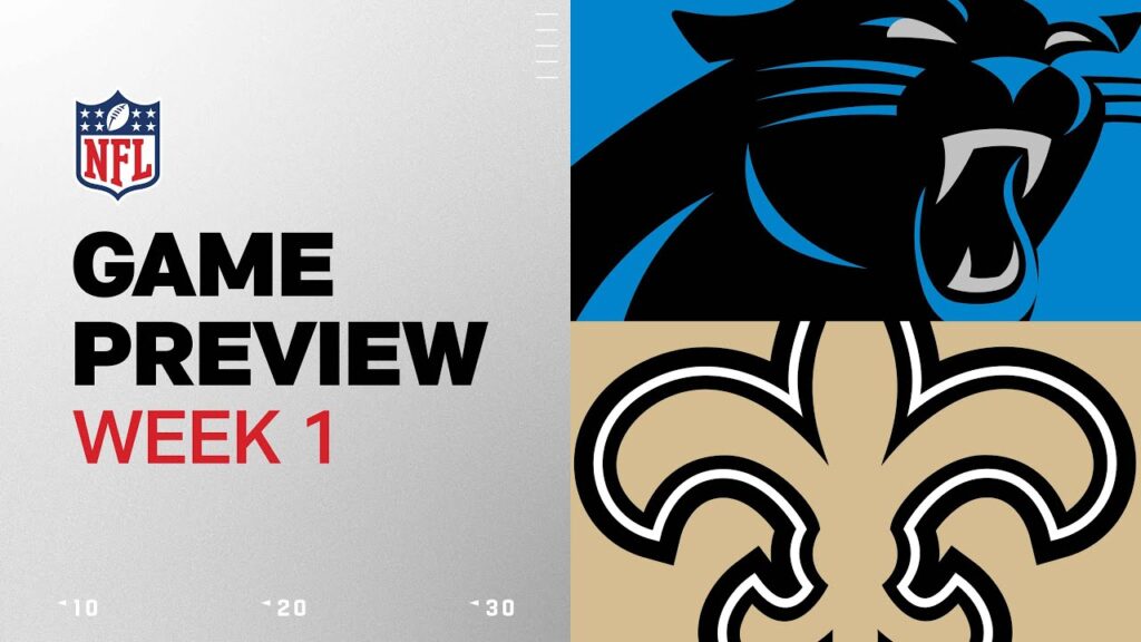 carolina panthers vs new orleans saints 2024 week 1 game preview