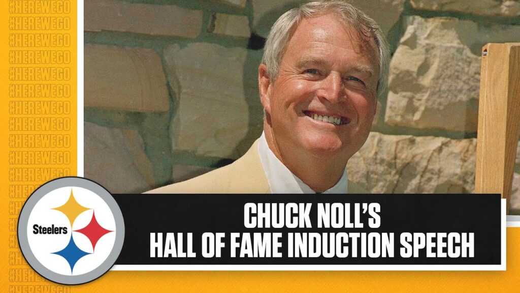 chuck nolls pro football hall of fame induction speech from in 1993 pittsburgh steelers