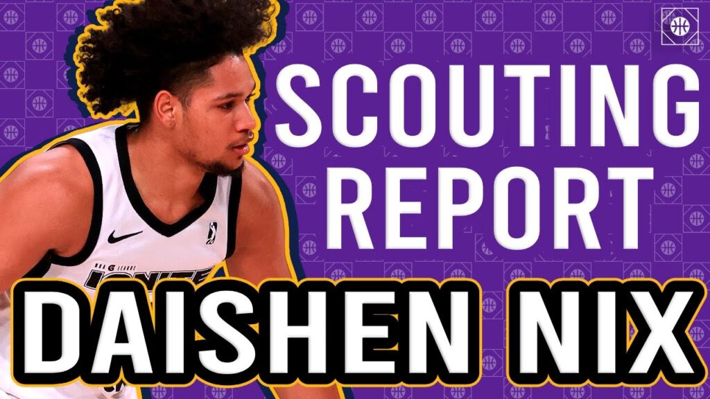 daishen nix scouting report 2021 nba draft minnesota timberwolves