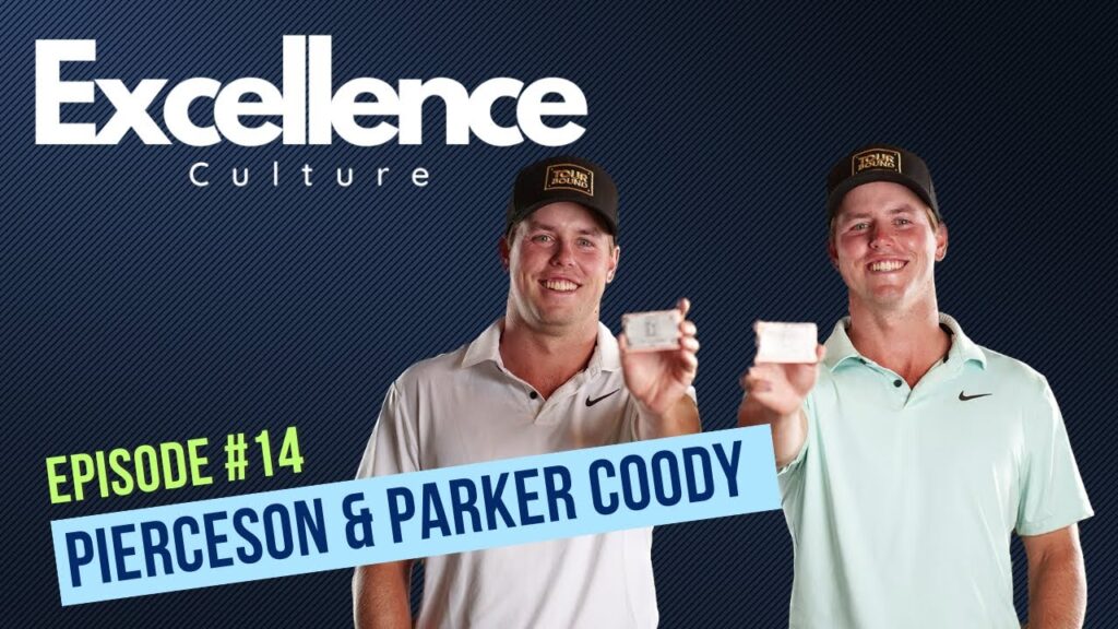 excellence culture 14 pierceson and parker coody pga tour