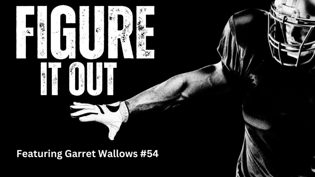 figure it out featuring garret wallow of the tennessee titans