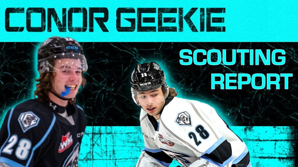 former scouts take conor geekie