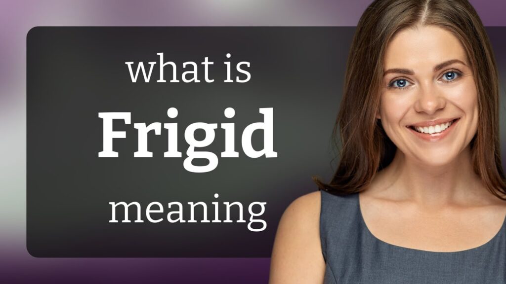 frigid definition of frigid