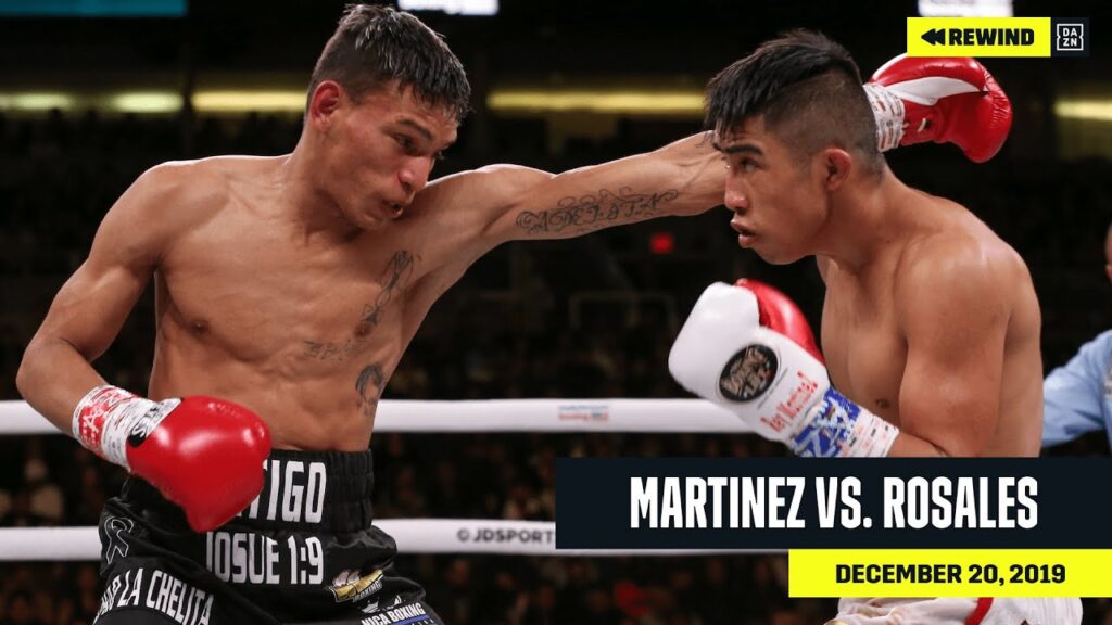 full fight julio cesar martinez vs cristofer rosales dazn rewind