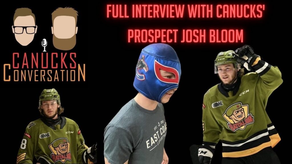 full interview with vancouver canucks prospect josh bloom