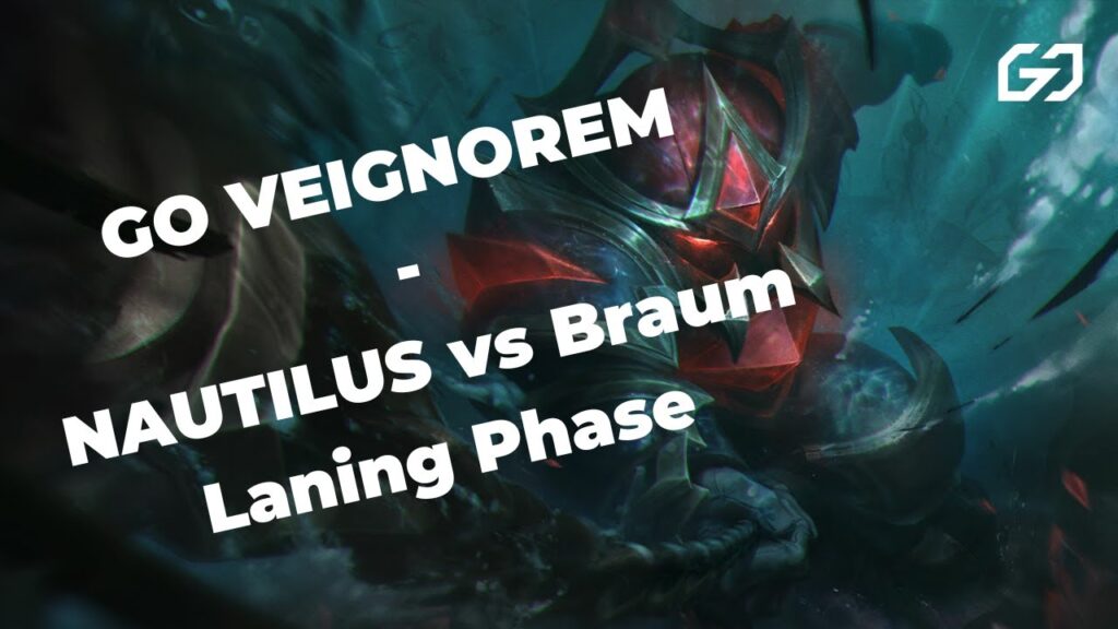 go veignorem support nautilus vs braum s12 patch 12 14 laning phase