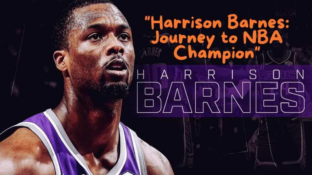 harrison barnes journey to nba champion full biography