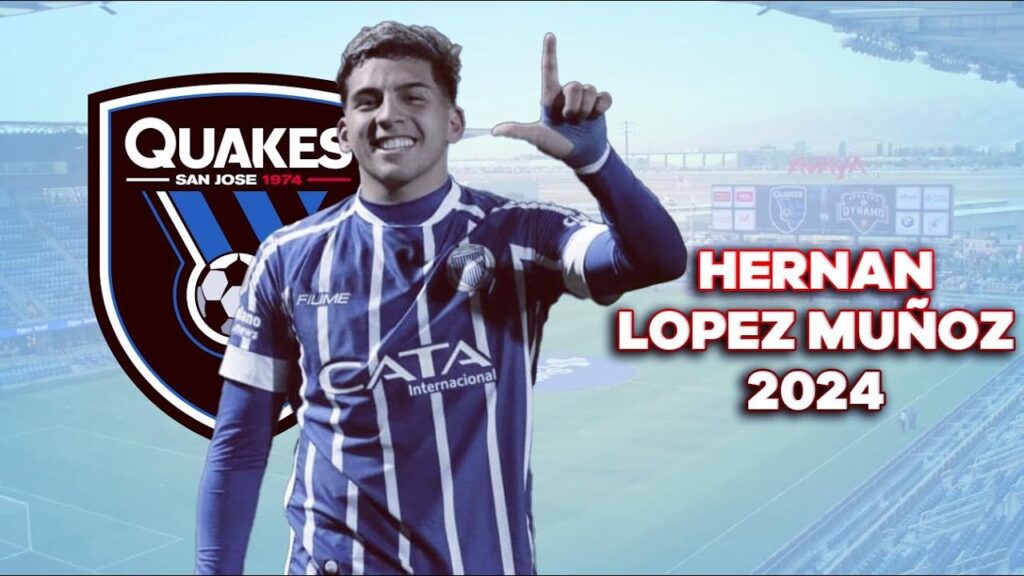 hernan lopez munoz e296ba welcome to san jose earthquakes e2978f amazing skills goals assists 2024 e1b4b4e1b4b0