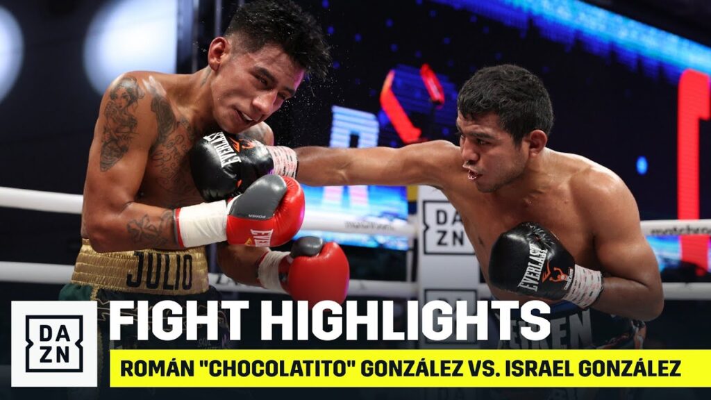 highlights roman chocolatito gonzalez vs israel gonzalez