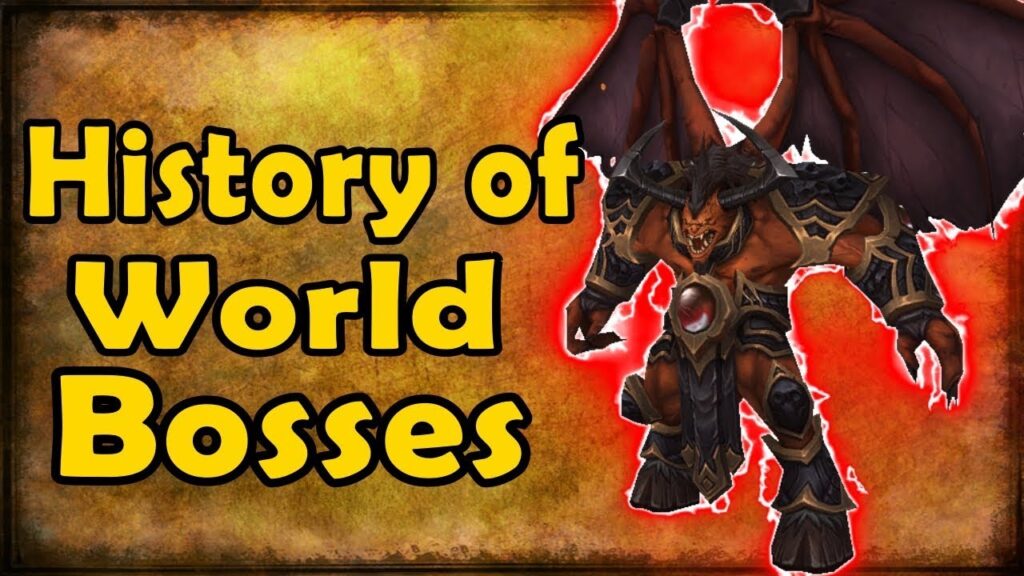 history of world bosses vanilla wow to bfa