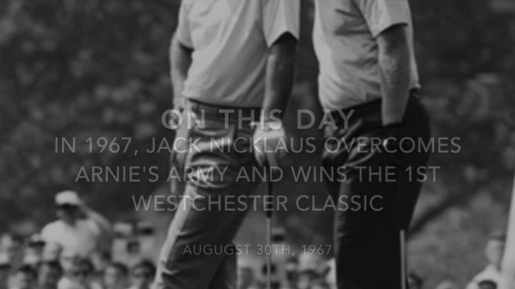 in 1967 jack nicklaus wins the westchester classic after silencing arnies army