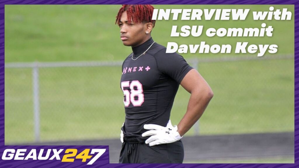 interview davhon keys talks lsu decision and why the tigers were the best fit