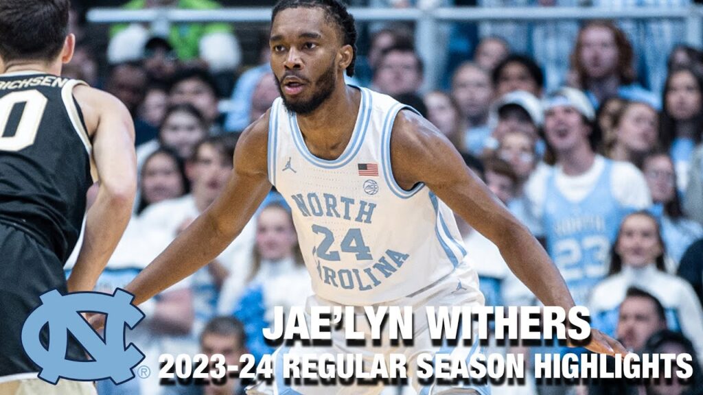 jaelyn withers 2023 24 regular season highlights north carolina forward