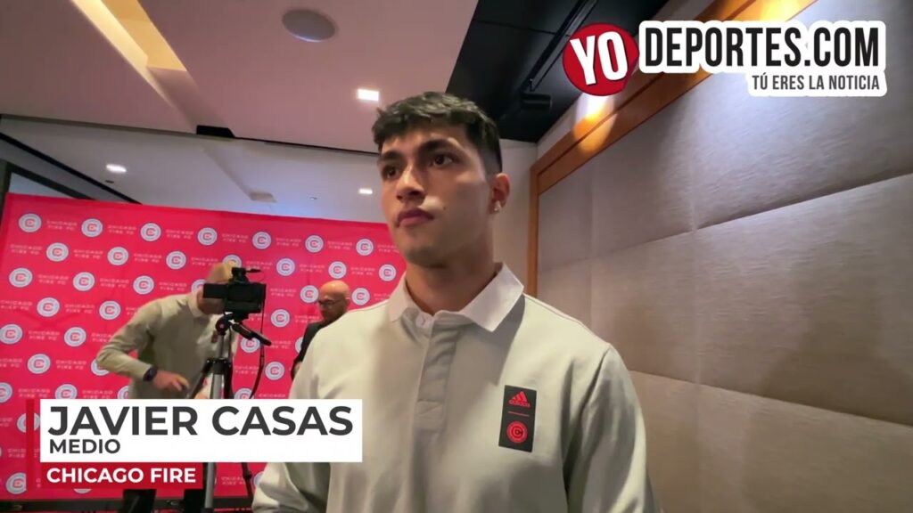 javier casas jugador del chicago fire recuerda sus origenes