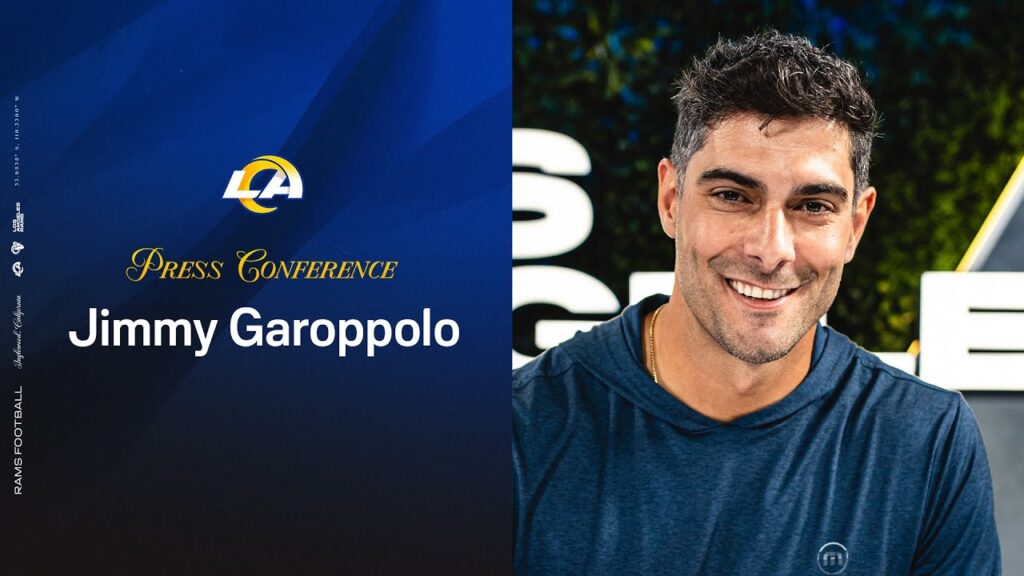 jimmy garoppolo introductory press conference taking on a backup role decision to sign with rams