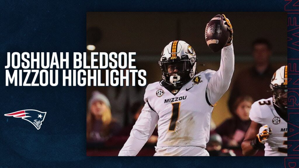 joshuah bledsoe college highlights s missouri new england patriots