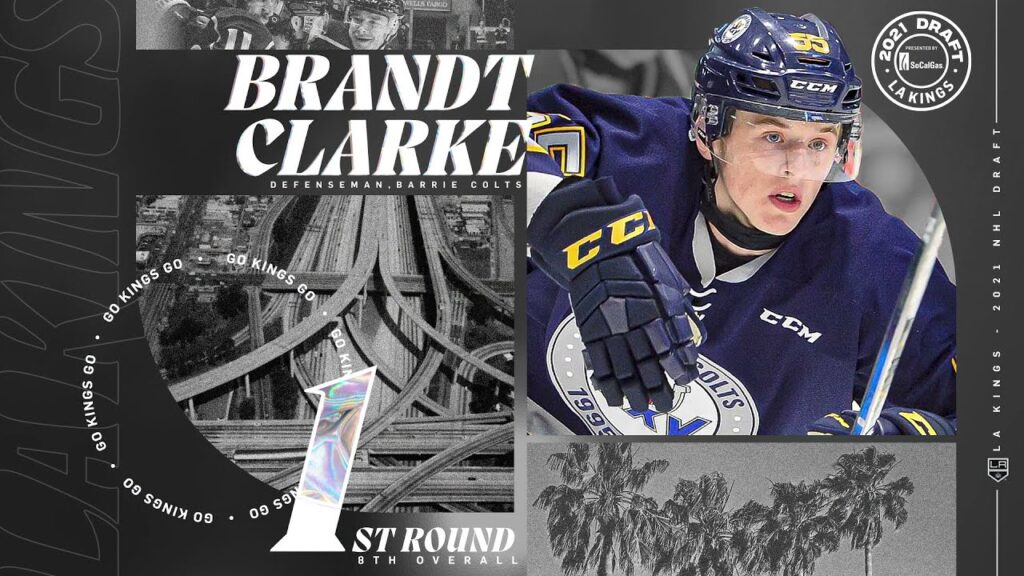 la kings select brandt clarke 8th overall in 2021 nhl draft