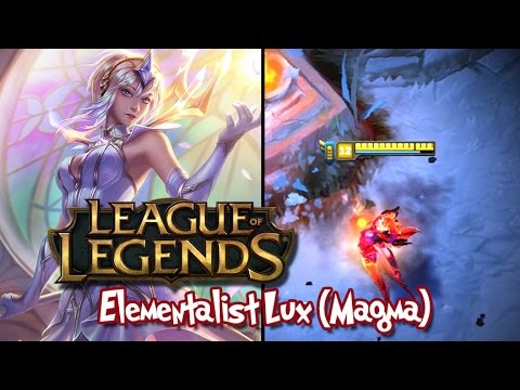 lava carry elementalist lux magma form league of legends