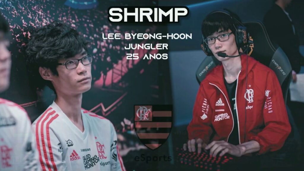 lee shrimp byeong hoon montage flamengo e sports jungler