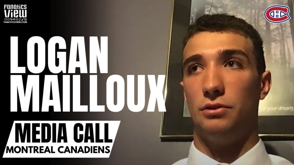 logan mailloux addresses picture sharing incident reacts to montreal canadiens drafting him