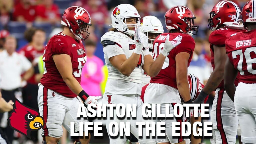 louisville dl ashton gillotte life on the edge