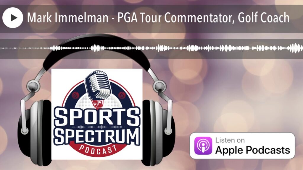 mark immelman pga tour commentator golf coach