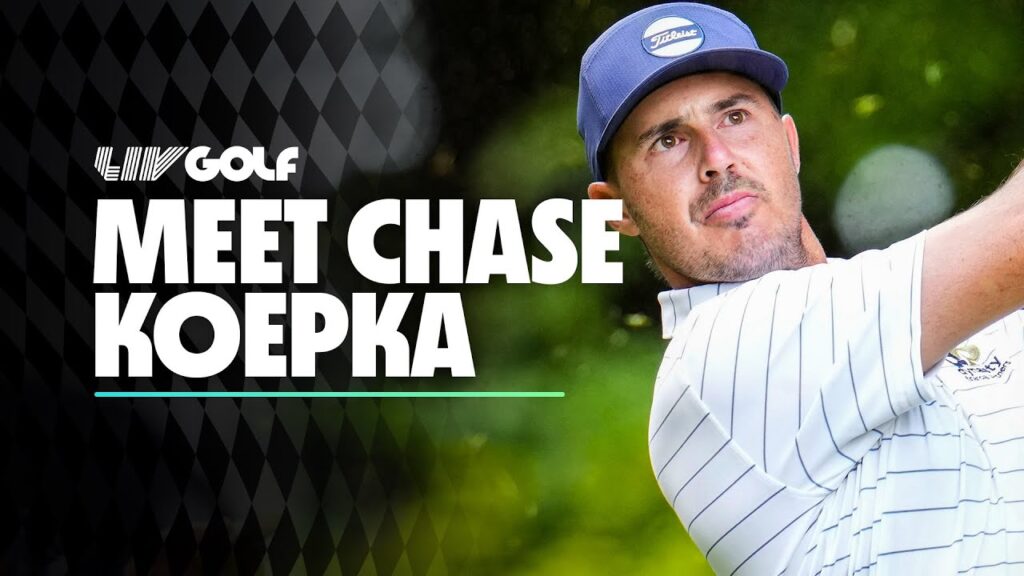 meet chase koepka liv golf