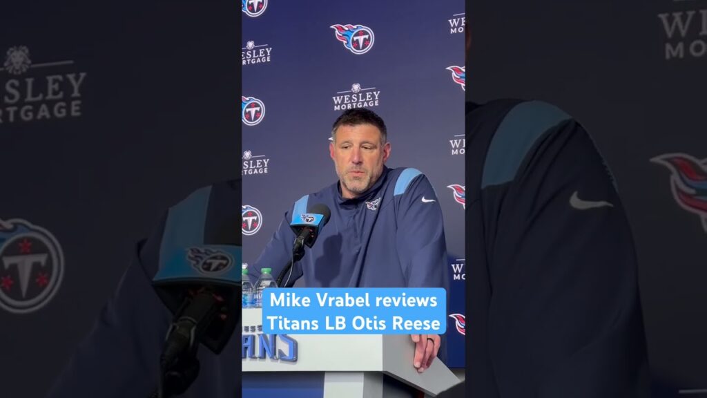 mike vrabel reviews titans lb otis reese