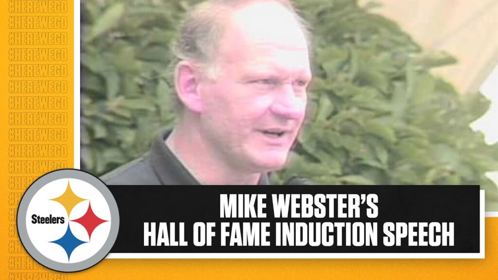 mike websters pro football hall of fame speech pittsburgh steelers