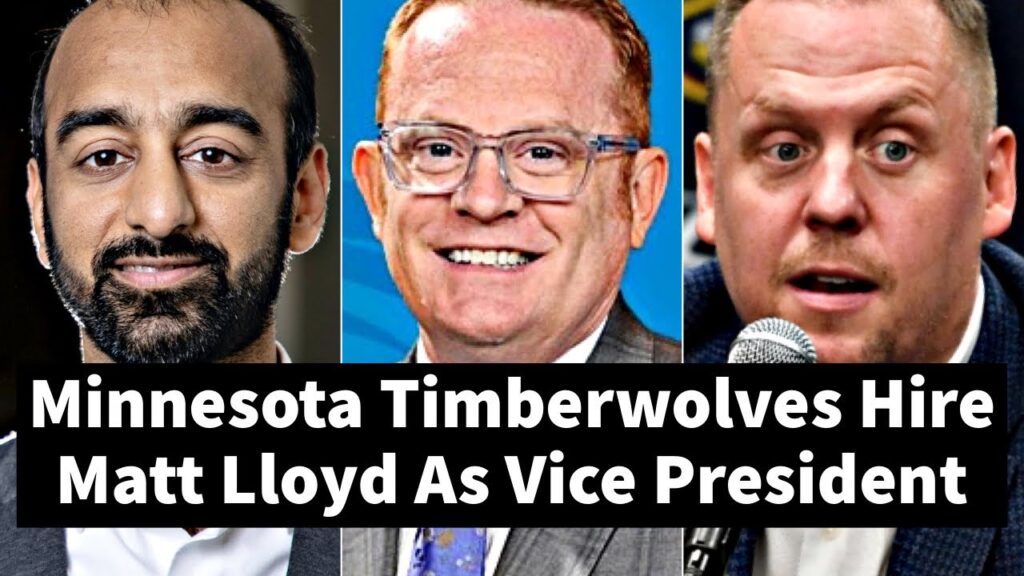 minnesota timberwolves hire matt lloyd as vice president