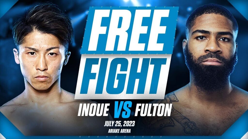 naoya inoue vs stephen fulton free fight july 25 2023