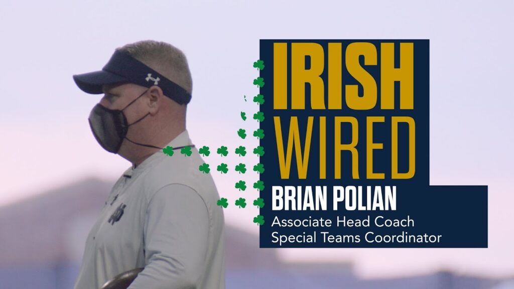 ndfootball irish wired brian polian 2021