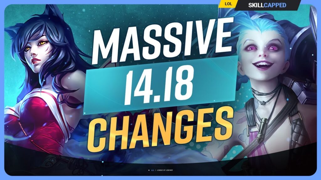 new patch 14 18 changes massive update league of legends 1