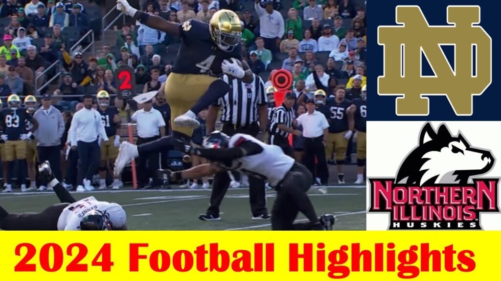 northern illinois vs 5 notre dame football game highlights 9 7 2024