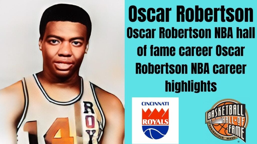 oscar robertson nba hall of fame career highlights