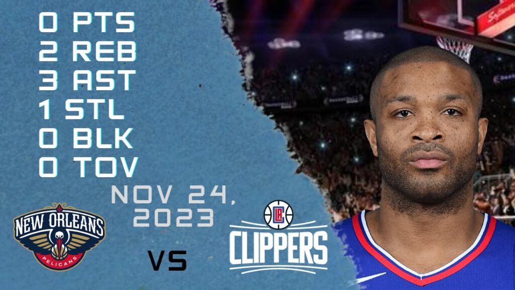 p j tucker player highlights clippers vs pelicans nba regular season game 24 11 2023