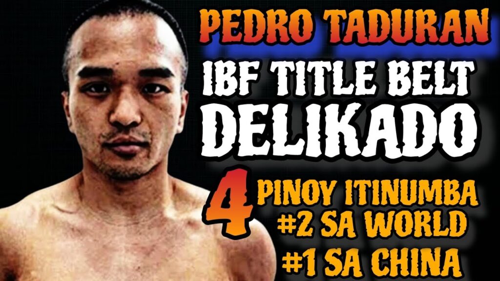 pedro taduran vs top 1 chinese prospect unang pag depensa sa ibf world title